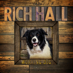 Rich Hall - Working Dog